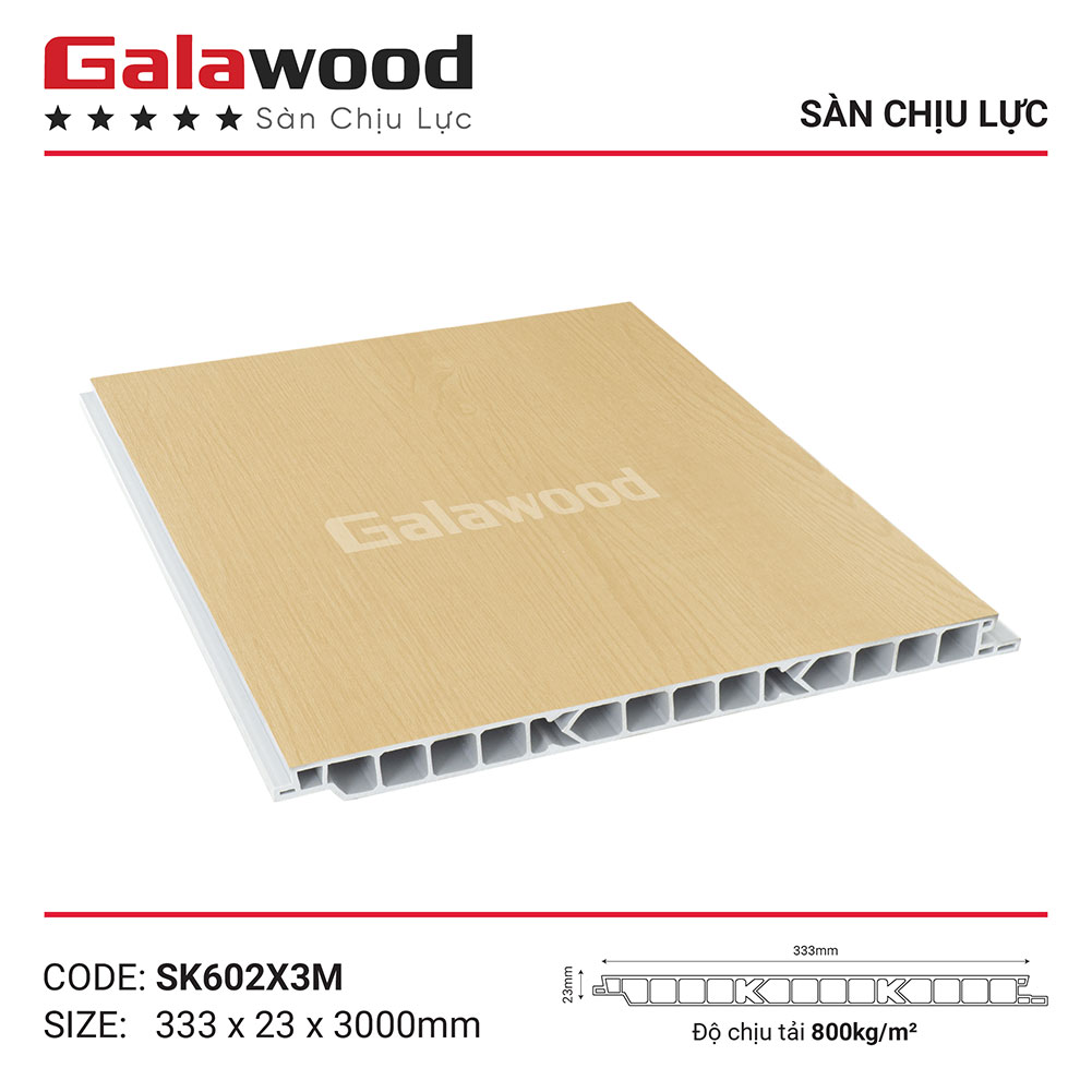 Sàn Chịu Lực Galawood S602X